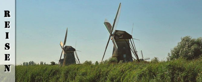 Reisebericht Niederlande Kinderdijk Rotterdam Utrecht