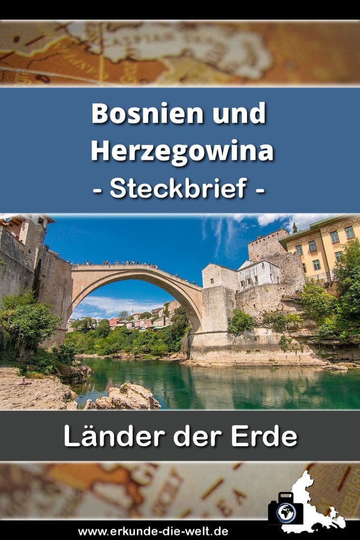 Steckbrief Bosnien und Herzegowina