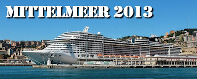 Reiseberichte Mittelmeer Kreuzfahrt