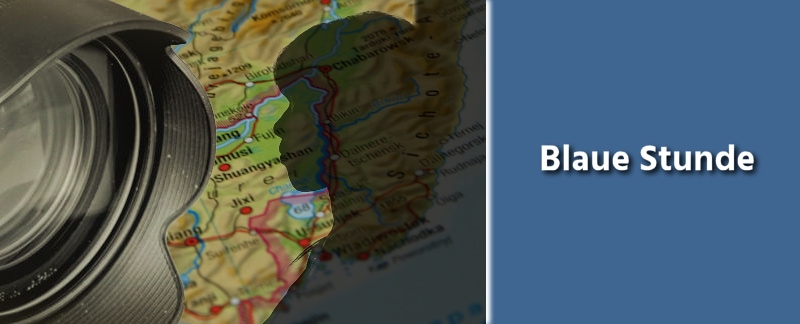 Fotografie Tipps mit Raja Reiselust - Blaue Stunde