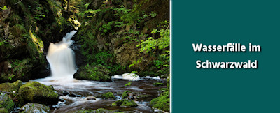 Schwarzwald - die schönsten Wasserfälle und Tipps zur Fotografie von Wasserfällen