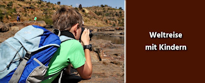 Weltreise mit Kind