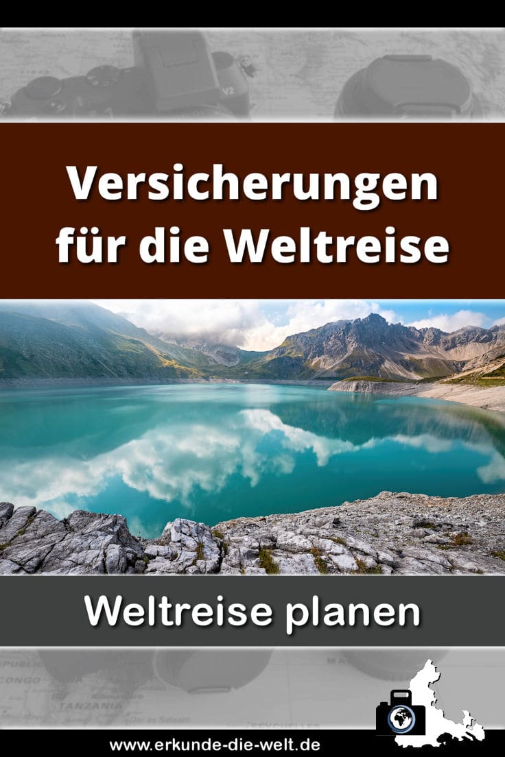 Weltreise planen - Reiseversicherung und Auslandskrankenversicherung wählen