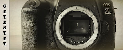 Canon EOS 5D Mark IV im Test