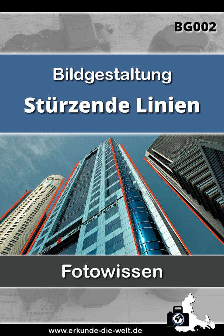 Fotowissen - Stürzenden Linien
