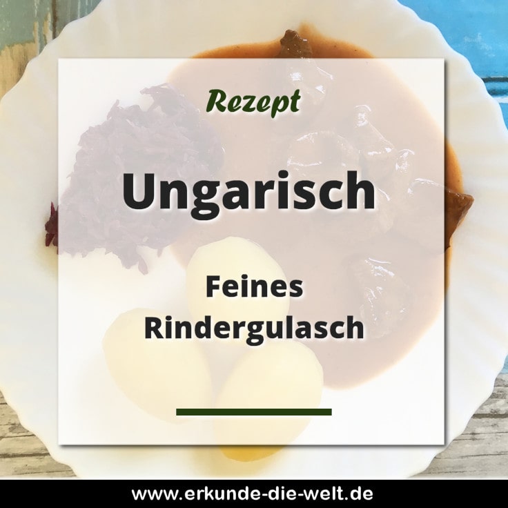 Rezept - Ungarisch - Feines Rindergulasch