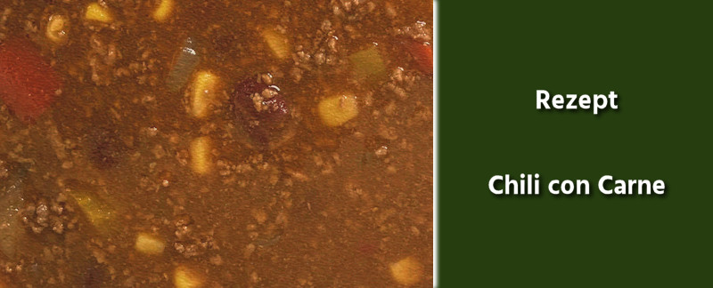 Rezept - Tex-Mex-Küche - Chili con Carne
