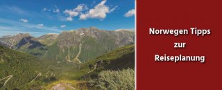 Norwegen Tipps zur Reisevorbereitung