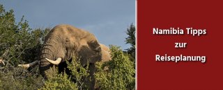 Namibia Tipps zur Reisevorbereitung