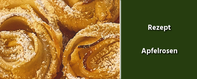 Apfelrosen Rezept