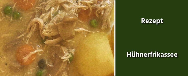 Französische Küche - Hühnerfrikassee