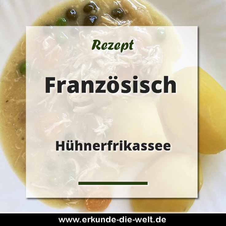Französische Küche - Hühnerfrikassee