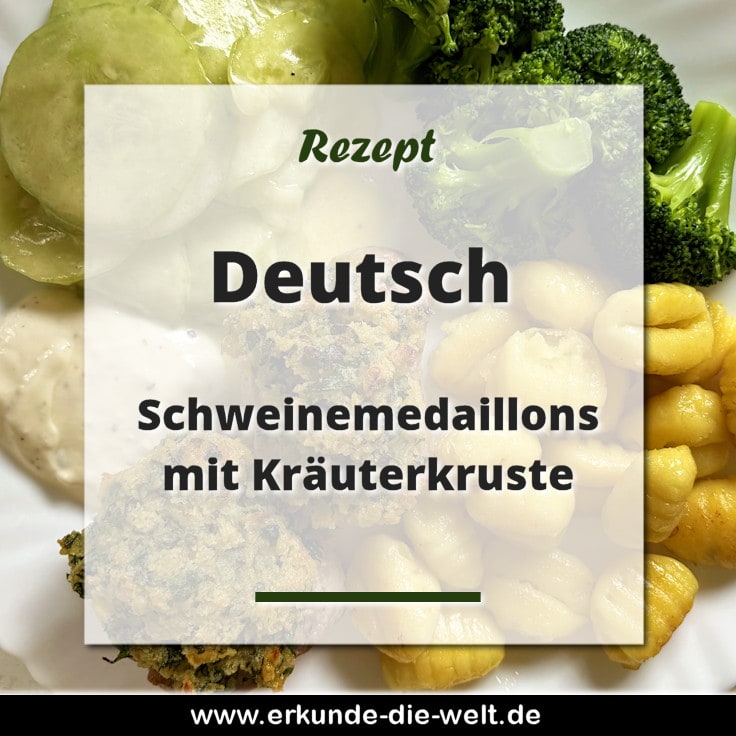 Schweinemedaillons mit Kräuterkruste Rezept