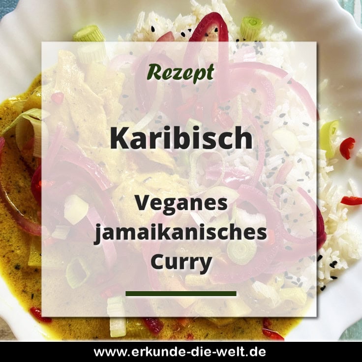 Veganes jamaikanisches Curry Rezept