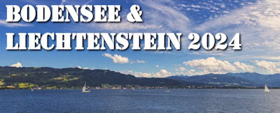 Reiseberichte Bodensee & Liechtenstein