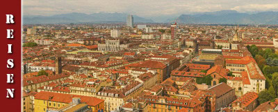 Highlights Turin Reisebericht Italien